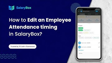 How to Edit an Employee Attendance Timing in SalaryBox? (Hindi)