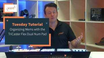 Tuesday Tutorial : Organizing Mems with TriCaster Flex Dual Num Pad