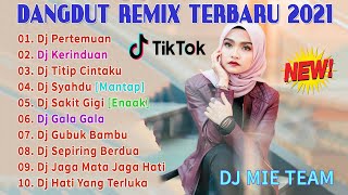 DJ DANGDUT TERBARU 2020 SLOW REMIX TIKTOK ENAK DIDENGAR || DJ PERTEMUAN FULL BASS