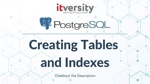 Mastering SQL - PostgreSQL: Creating Tables and Indexes - Optimizing Performance with Indexes