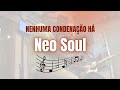 Banda NeoSoul - Nenhuma Condenação (Ao Vivo)