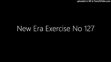 New Era Exercise No 127
