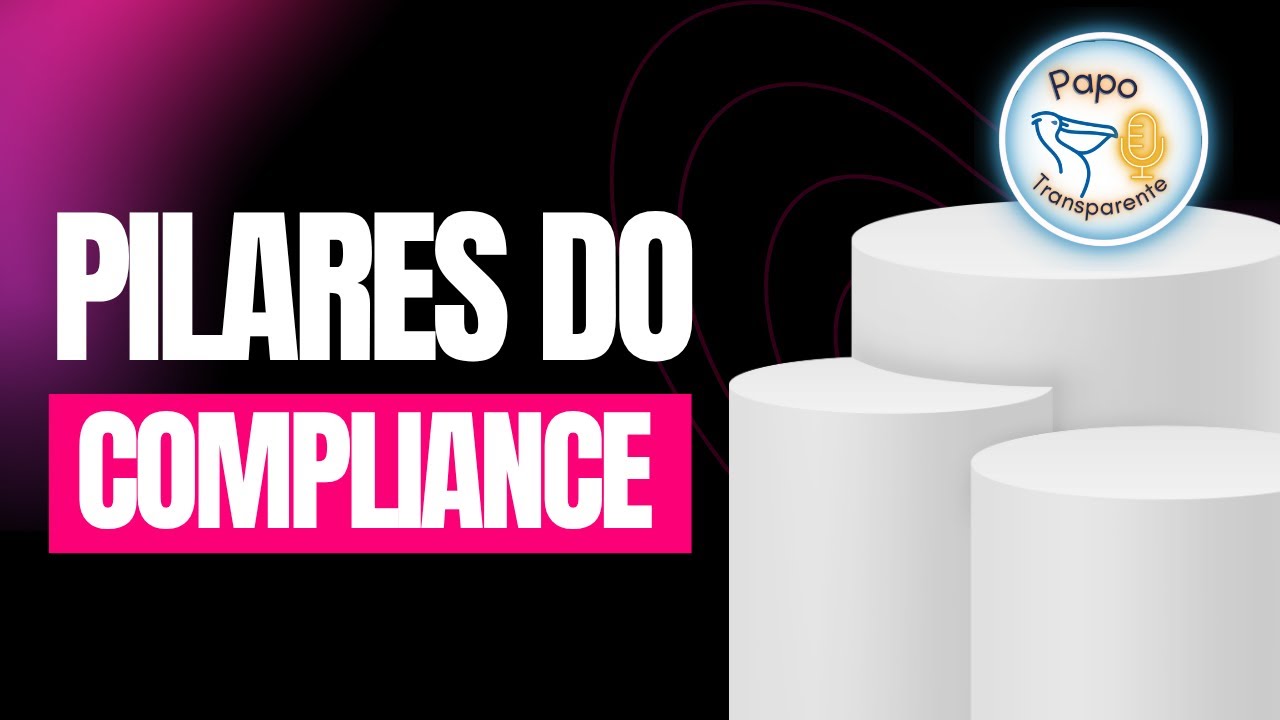 Quais são os pilares do compliance? - YouTube