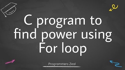 C program to find power of a number using for loop