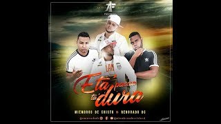 Renovado Dc X Miembros De Cristo Eta Pacua Ta Dura Dura - Daddy Yankey