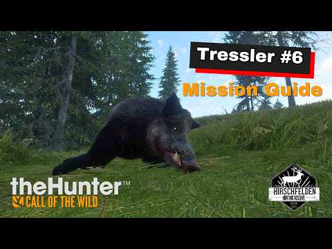 „Tressler #6“-Missionsleitfaden | Hirschfelden | theHunter: Ruf der Wildnis
