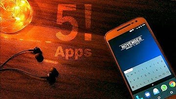 Top 5 Best Android Apps | November 2017!