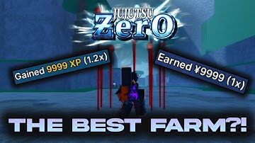 The BEST Way to Farm MAX XP & Yen EASILY | Jujutsu: Zero