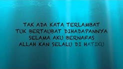 Lyrics Video   Taubat : NineBall  - Durasi: 4:12. 