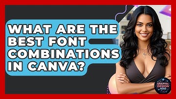 What Are The Best Font Combinations In Canva? - Graphic Design Nerd