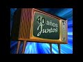 40 Años Juntos (1999) - Obertura  Cap. 1