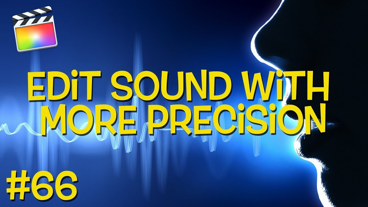 FCPX #66: Make Sub-Frame Sound Edits tutorial systems