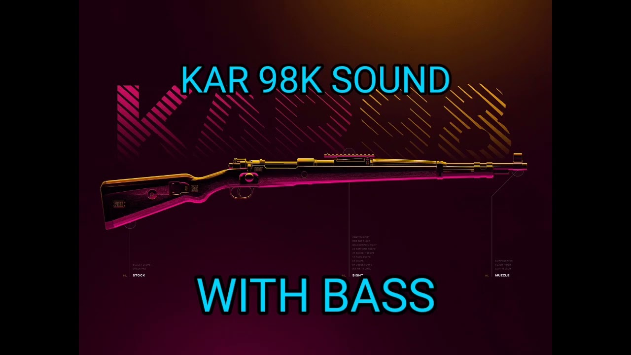 Kar 98k Sound With Bass |😃😃 