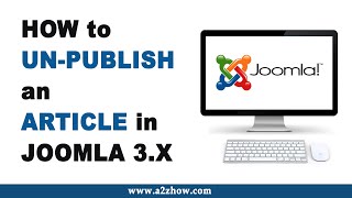 How to Un-Publish an Article in Jooma 3.X