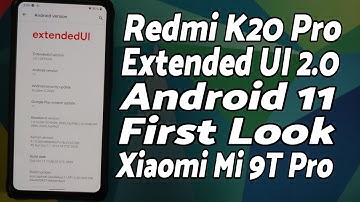 Redmi K20 Pro | Extended UI 2.0 | Android 11 | Features | Xiaomi Mi 9T Pro