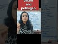 VECTOR AND PETHOGEN....#shortvideo #shorts #education #study #ytshortsvideo #short