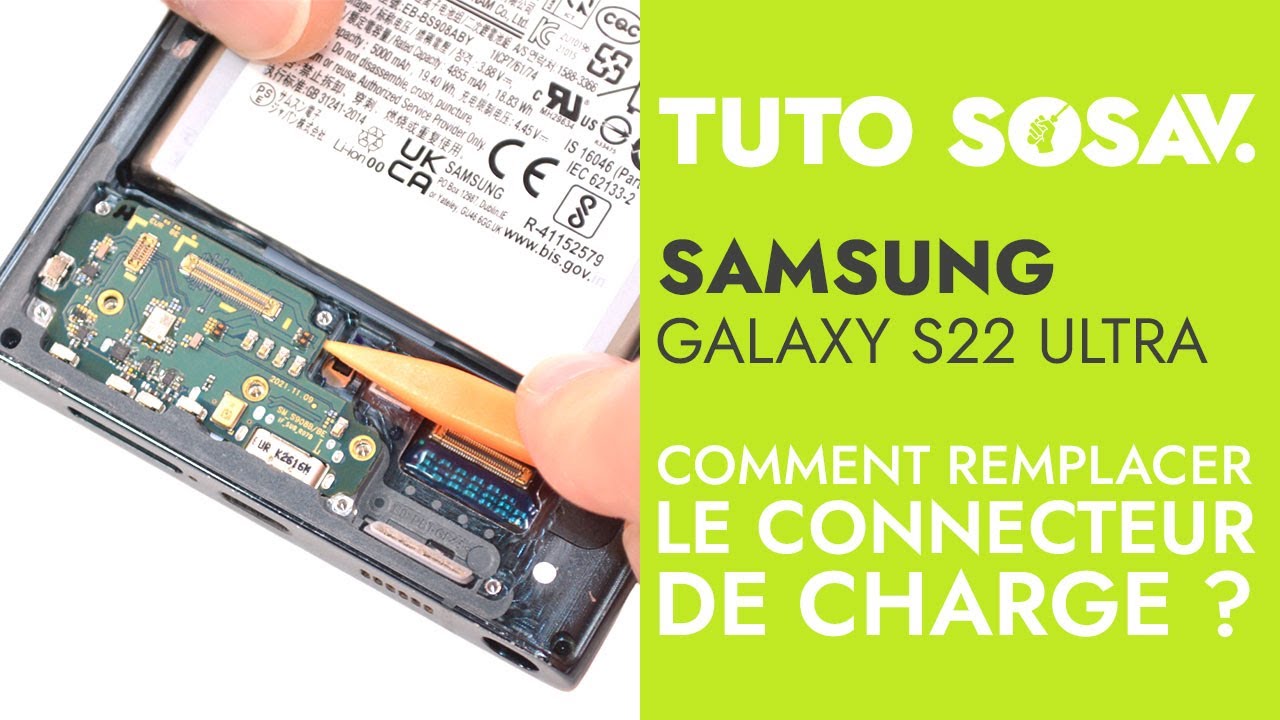 Comment changer le connecteur de charge du Samsung Galaxy S22 Ultra