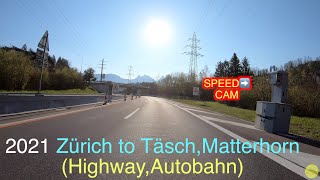 2021 Driving in Switzerland 008 : Zürich to Täsch,Matterhorn(Highway/Autobahn&SpeedCam/Radar)4K by Moove2Moovie 4,926 views 2 years ago 5 hours, 17 minutes