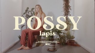 Lapis - Possy Official Video