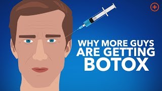Why Are Guys Getting Botox?!