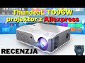Recenzja ThundeaL TD96W - projektora 🎥 z Aliexpress z Androidem i Wi-Fi 📶
