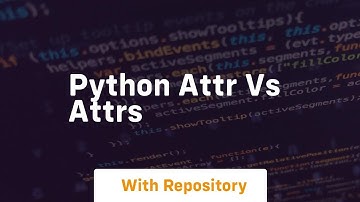 python attr vs attrs
