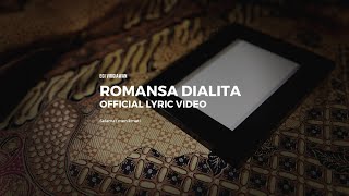 Romansa Dialita | Official Lyric Video | Egi Virgiawan