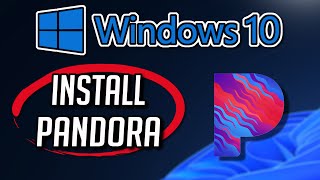 How to Download and Install Pandora in Windows 11 / 10 PC or Laptop [Tutorial] screenshot 4