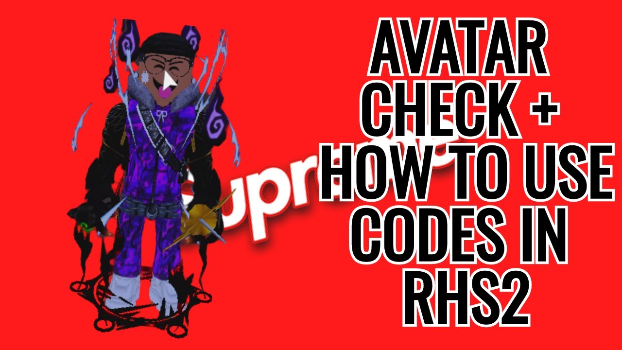 Avatar Check Pt 3 + How To Use Codes in RHS2 YouTube