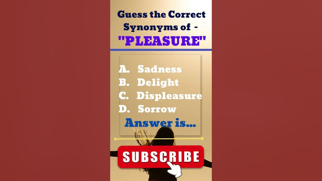 guess-the-synonyms-of-pleasure-shorts-youtubeshorts-shortsvideo