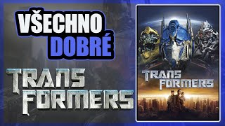 Všechno Dobré Ve Filmu Transformers
