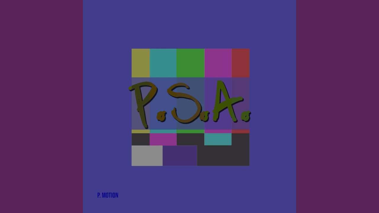 Watch PSA on YouTube Watch PSA on YouTube