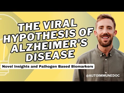 The Viral Hypothesis of Alzheimer's disease Novel Insights and Pathogen Based Biomarkers