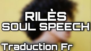 Rilès - Soul Speech - Traduction Française