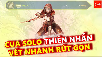 VLTK MOBILE - CUA SOLO THIÊN NHẪN - VÉT NHANH RÚT GỌN | LnP