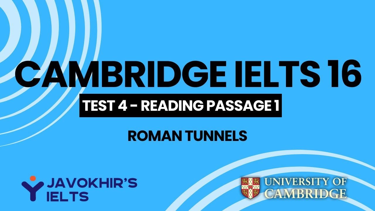 Roman Tunnels Cambridge IELTS 16 Test 4 Reading Passage 1 YouTube Roman tunnels cambridge ielts 16 test 4 reading passage 1 youtube