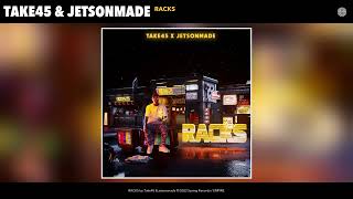 Take45 & jetsonmade - RACKS (Official Audio)