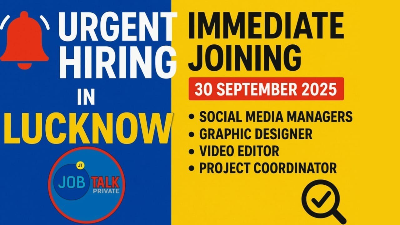 🚨 Urgent Hiring in LUCKNOW | Social Media, Graphic Designer, Video Editor, Coordinator Jobs 