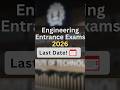 All Engineering Entrance Exams 2026 | Exam Dates