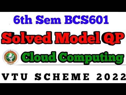 💥6th SEM CLOUD COMPUTING | SOLVED MODEL QUESTION PAPER BCS601 #vtu # ...