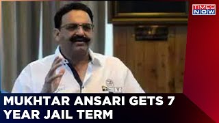 Mukhtar Ansari Gets 7 Year Jail, Had Threatened Jailor With Revolver | Latest English News