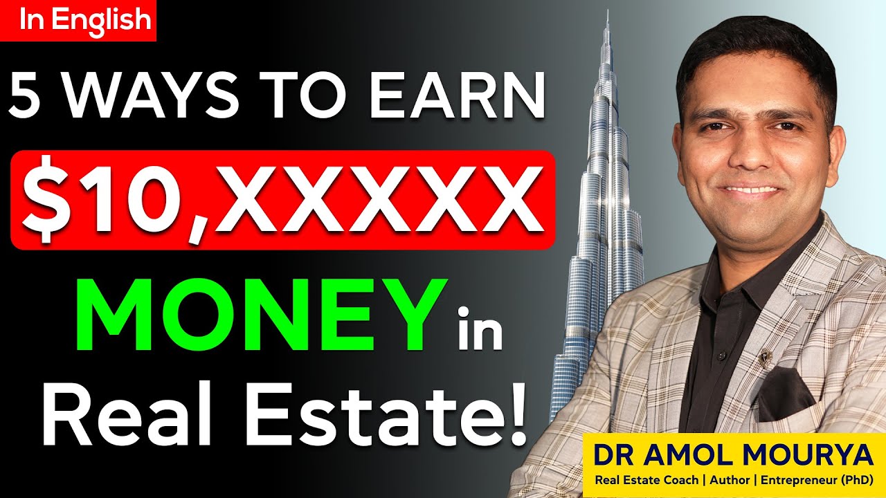 5 Ways To Make Money In Real Estate | Dr Amol Mourya - Real Estate Coach & Trainer