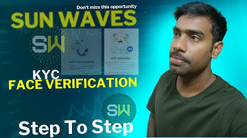 Sunwaves | Sunwaves Face Verification | All Kyc Problem Solved