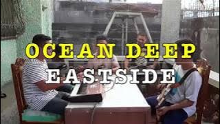 Ocean Deep - Eastside Band Cover