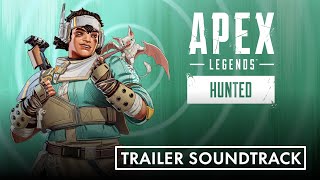 Apex Legends : Hunted | Official Launch Trailer Song : 