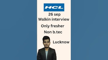 hcl walkin interview | hcl interview