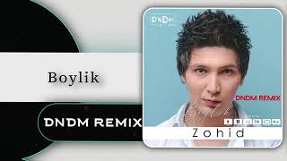 Zohid - Boylik (DNDM Remix va DNDM family )