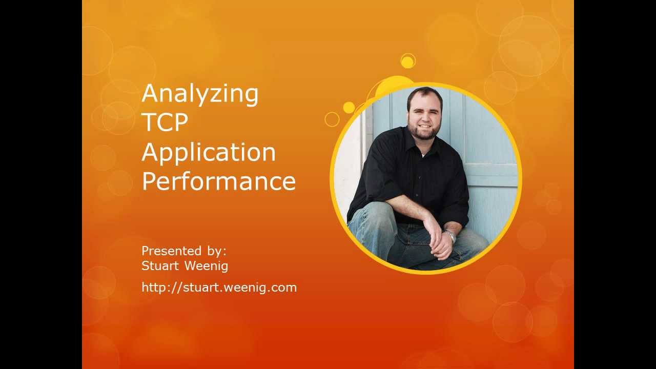 Analyzing Tcp Application Performance