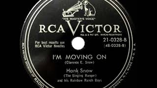 1950 Hank Snow - Im Moving On C&W Hit