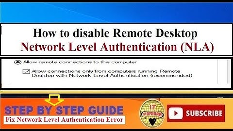How to disable Remote Desktop Network Level Authentication - Disable NLA Setting